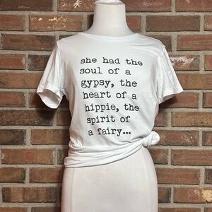 Om & Ah XL White Short Sleeve T-shirt  “she had the soul of a gypsy,…”